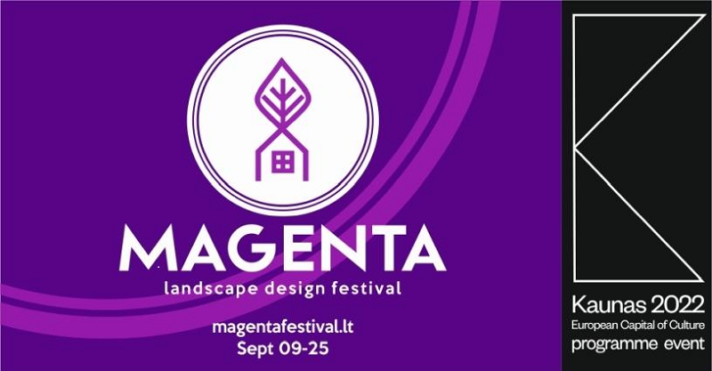 LANDŠAFTO DIZAINO FESTIVALIS MAGENTA