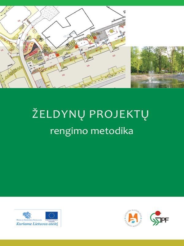 ŽELDYNŲ PROJEKTŲ RENGIMO METODIKA
