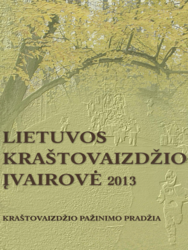 LIETUVOS KRAŠTOVAIZDŽIO ĮVAIROVĖ 1/2013